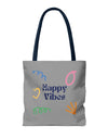 Happy Vibe Tote Bag (AOP) for any occasion
