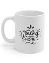 Working from home is fun Mug 11oz