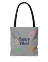 Happy Vibe Tote Bag (AOP) for any occasion