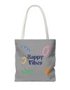 Happy Vibe Tote Bag (AOP) for any occasion