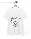 "Sideline Coach, I yell because I care"  Tee at Your Next Game! 🔥⚽️ #SidelineCheerleader